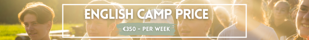 English Camp Price - €350 Per Week